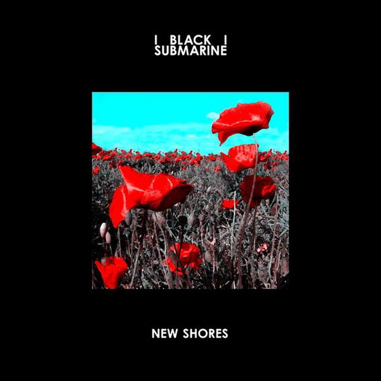 Cover for Black Submarine · New Shores (CD) (2014)