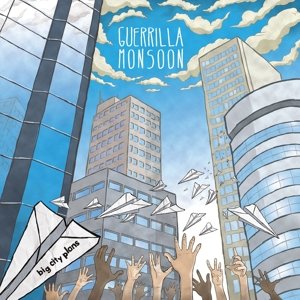 Cover for Guerrilla Monsoon · Big City Plans (10&quot;) [EP, Limited edition] (2017)