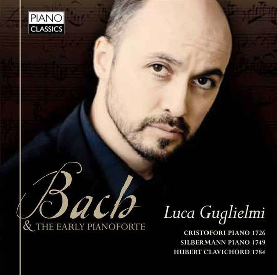 Bach & the Early Pianoforte - Bach,j.s. / Guglielmi - Muzyka - PNC - 5065001863813 - 25 marca 2014