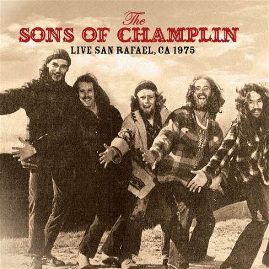Cover for The Sons of Champlin · Live at San Rafael, Ca 1975 (CD) (2015)