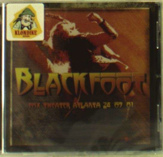 Cover for Blackfoot · Fox Theater Atlanta 24-07-81 (CD) (2015)