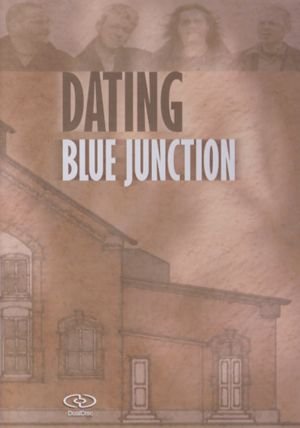 Cover for Blue Junction · Dating (DVD/CD) (2005)