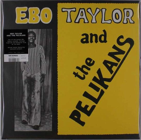Ebo Taylor And The Pelikans - Ebo Taylor - Musique - MR.BONGO - 7119691248813 - 17 novembre 2017