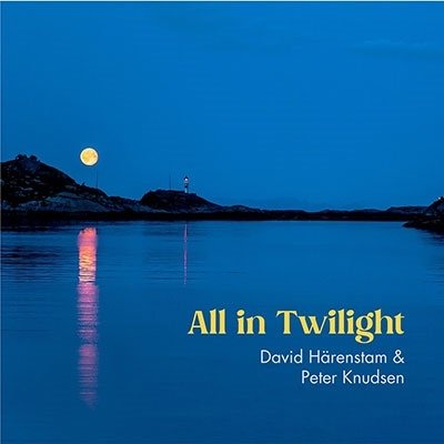 Cover for Harenstam / Knudsen · All in Twilight (CD) (2023)