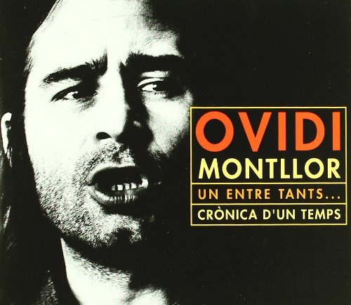 Cover for Ovidi Montllor · Un Entre Tants+ Cronica D'un Temps (CD) (2014)