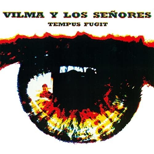 Cover for Vilma Y Los Senores · Tempus Fugit (CD) (2017)