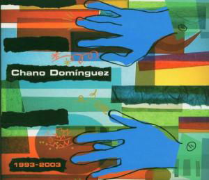 Cover for Chano Dominguez · Chano Dominguez - 1993-2003 (CD) [Best of edition] (2014)
