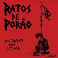 Cover for Ratos De Porao · Crucificados Pelo Sistema (LP) [Reissue edition] (2014)