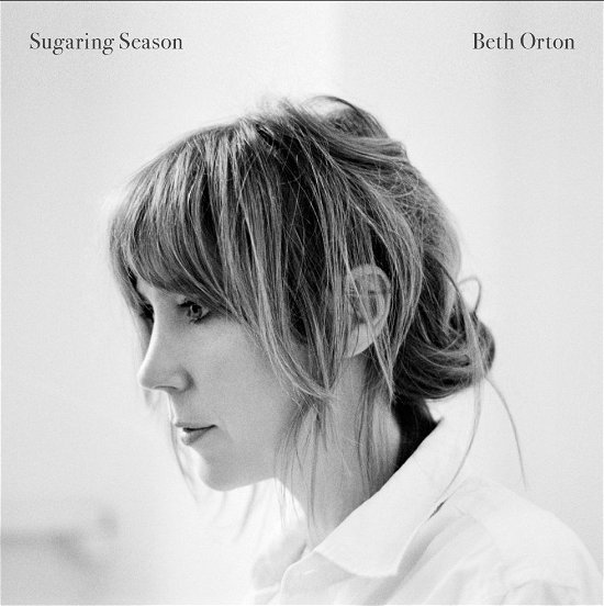Sugaring Season - Beth Orton - Musiikki - LOCAL - 8714092711813 - maanantai 1. lokakuuta 2012