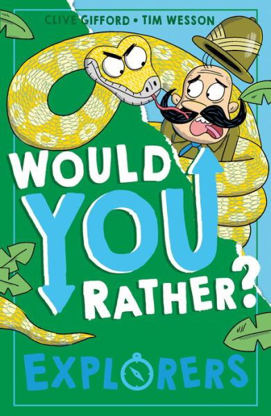 Explorers - Would You Rather? - Clive Gifford - Livros - HarperCollins Publishers - 9780008521813 - 31 de agosto de 2023