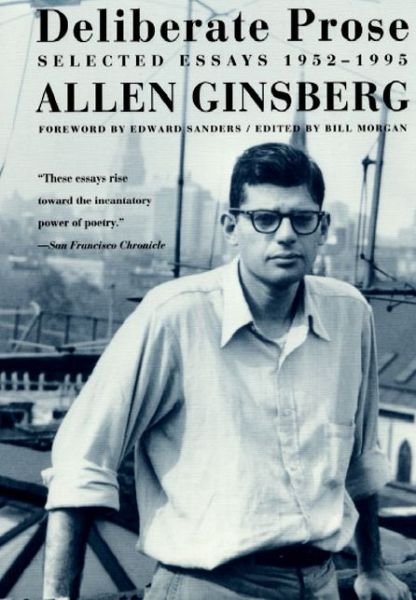 Cover for Allen Ginsberg · Deliberate Prose: Selected Essays 1952-1995 (Paperback Book) (2001)