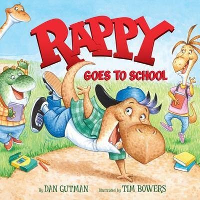 Cover for Dan Gutman · Rappy Goes to School (Hardcover Book) [First edition. edition] (2016)