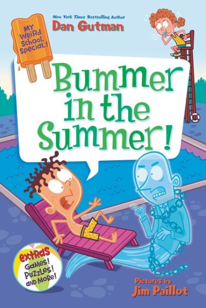 My Weird School Special: Bummer in the Summer! - My Weird School Special - Dan Gutman - Livros - HarperCollins Publishers Inc - 9780062796813 - 30 de abril de 2019