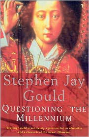 Cover for Stephen Jay Gould · Questioning The Millennium (Taschenbuch) (1998)