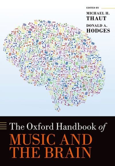 Cover for Hodges, Donald (Professor Emeritus, Professor Emeritus, University of North Carolina at Greensboro) · The Oxford Handbook of Music and the Brain - Oxford Library of Psychology (Paperback Book) (2021)