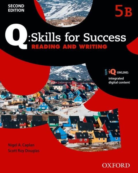 Cover for Oxford Editor · Q: Skills for Success: Level 5: Reading &amp; Writing Split Student Book B with iQ Online - Q: Skills for Success (Book) [2 Revised edition] (2015)