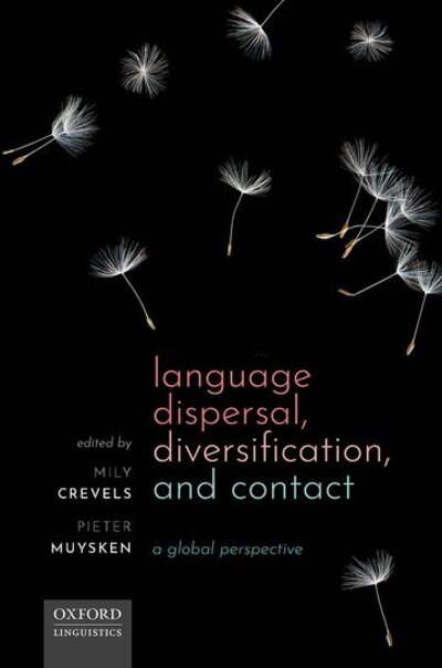 Cover for Mily; Muysk Crevels · Language Dispersal, Diversification, and Contact (Inbunden Bok) (2020)