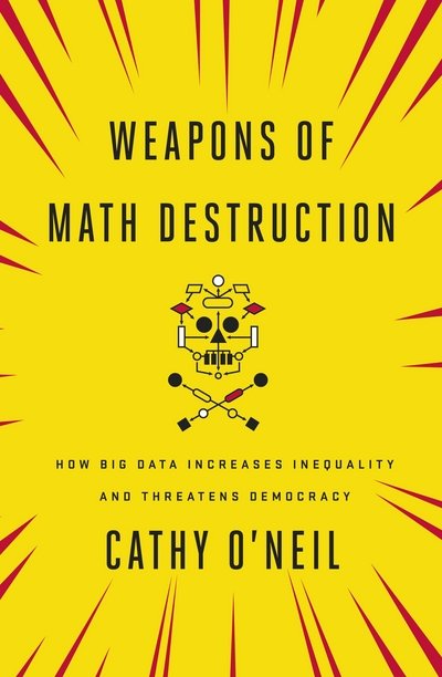 Cover for Cathy O'neil · Weapons of Math Destruction (Pocketbok) (2016)
