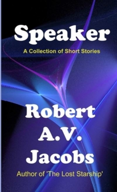 Cover for Robert A.V. Jacobs · Speaker (Paperback Book) (2019)