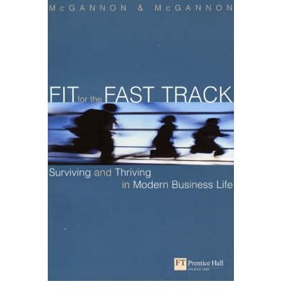Fit for the Fast Track - M. McGannon - Books - Pearson Education Limited - 9780273653813 - September 27, 2001