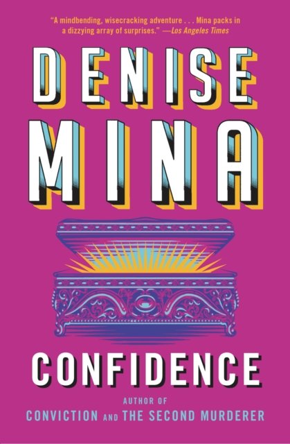 Confidence - Denise Mina - Books - Little, Brown and Company - 9780316242813 - July 11, 2023