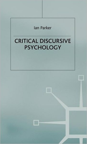 Cover for I. Parker · Critical Discursive Psychology (Hardcover Book) (2002)