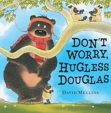 Cover for David Melling · Don't Worry, Hugless Douglas - Hugless Douglas (Paperback Book) (2011)