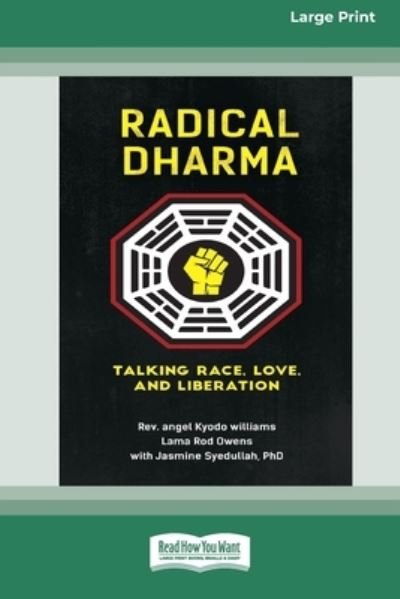 Cover for REV Angel Kyodo Williams · Radical Dharma Talking Race, Love, and Liberation (Pocketbok) (2017)