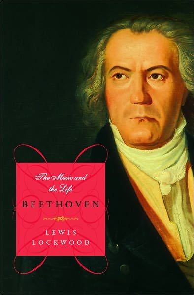 Cover for Lewis Lockwood · Beethoven: The Music and the Life (Gebundenes Buch) (2003)