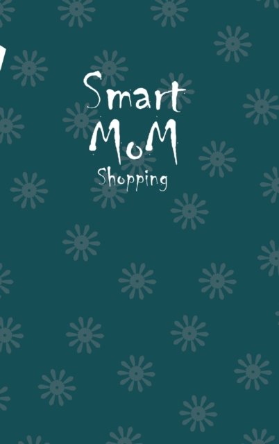 Cover for Design · Smart Mom Shopping List Planner Book (Olive) (Hardcover Book) (2020)
