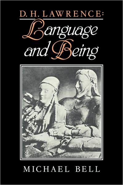 Cover for Michael Bell · D. H. Lawrence: Language and Being (Paperback Bog) (2008)