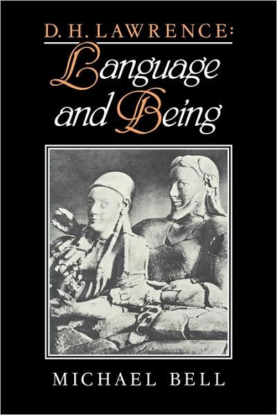 Cover for Michael Bell · D. H. Lawrence: Language and Being (Pocketbok) (2008)