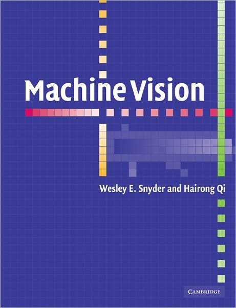 Cover for Snyder, Wesley E. (North Carolina State University) · Machine Vision (Pocketbok) (2010)