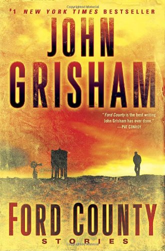 Ford County: Stories - John Grisham - Livros - Bantam - 9780553386813 - 17 de agosto de 2010