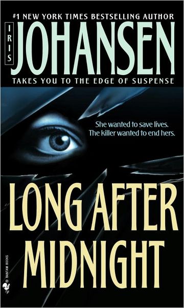 Long After Midnight - Iris Johansen - Books - Bantam Books - 9780553571813 - November 3, 1997
