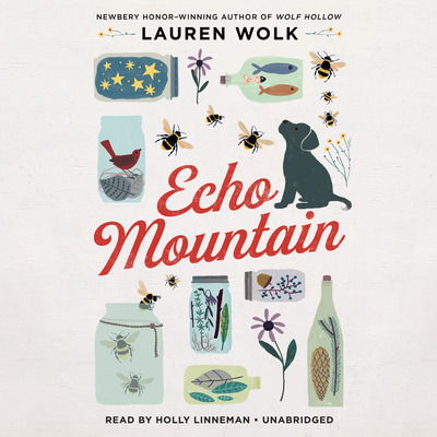 Cover for Lauren Wolk · Echo Mountain (Audiobook (płyta CD)) (2020)