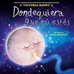 Cover for Victoria Monet · Dondequiera Que Tu Estes (Buch) [Everywhere You Are Spanish edition] (2025)