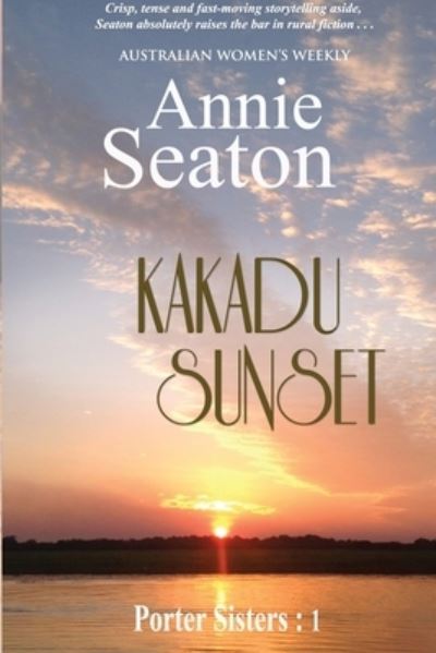 Cover for Annie Seaton · Kakadu Sunset - Porter Sisters (Paperback Book) [2nd edition] (2020)