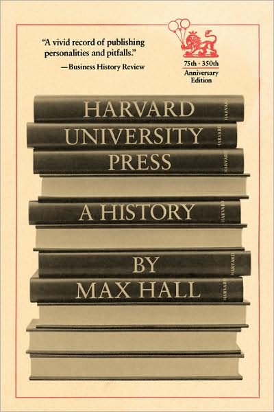 Cover for Max Hall · Harvard University Press: A History (Paperback Book) [New edition] (1988)