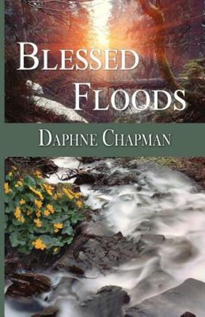Cover for Daphne Chapman · Blessed Floods (Paperback Book) (2015)