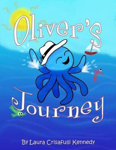 Cover for Laura Kennedy · Oliver's Journey (Paperback Book) (2016)