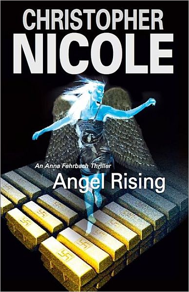 Cover for Christopher Nicole · Angel Rising (Hardcover Book) (2008)