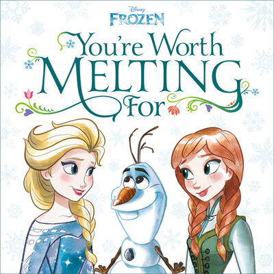 Cover for Megan Roth · You're Worth Melting for (Disney Frozen) (Book) (2020)