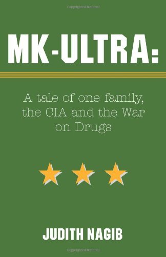 MK-Ultra: A Tale of One Family, the CIA and the War on Drugs - Judith A Nagib - Bøger - Xlibris Corporation - 9780738839813 - 20. december 2000