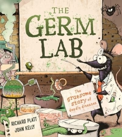 Cover for Richard Platt · The Germ Lab: The Gruesome Story of Deadly Diseases (Paperback Bog) (2023)