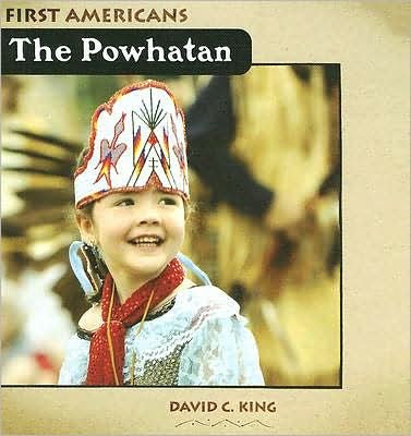 Cover for David C King · The Powhatan (Hardcover Book) (2008)