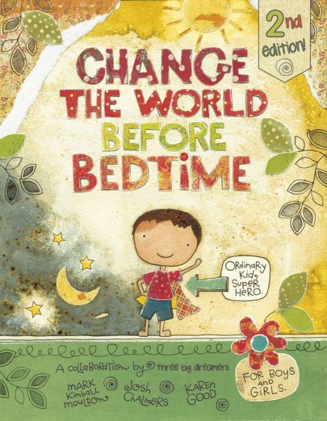 Cover for Mark Kimball Moulton · Change the World Before Bedtime (Hardcover Book) [2nd edition] (2018)