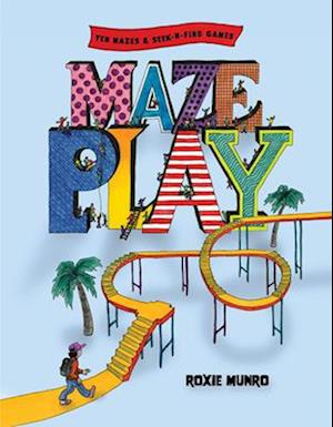 Cover for Roxie Munro · Maze Play (Hardcover Book) (2025)