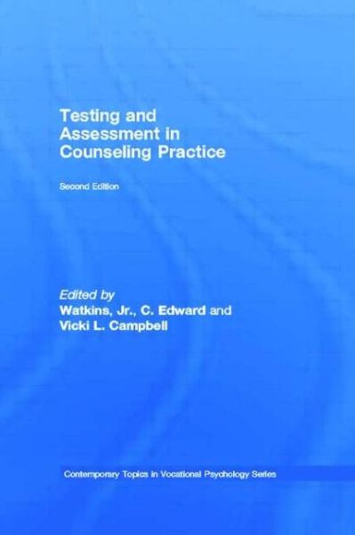 Cover for Watkins · Testing and Assessment in Counseling Practice - Contemporary Topics in Vocational Psychology Series (Paperback Bog) (1999)