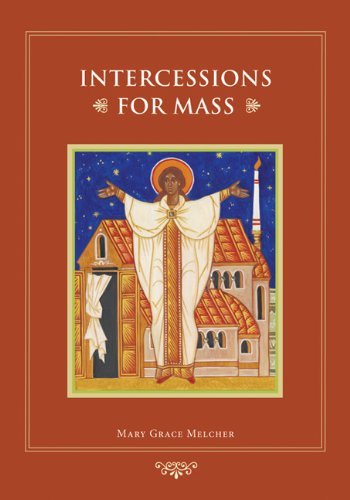 Intercessions for Mass - Mary Grace Melcher Ocd - Bücher - Liturgical Press - 9780814634813 - 1. Februar 2013